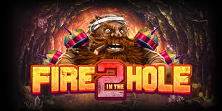 Fire in the Hole 2 Slots