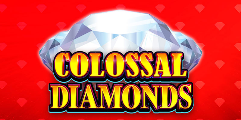 Colossal Diamonds Slot Game: Big Wins Await