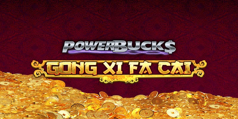 Unlock Prosperity with Powerbucks Gong Xi Fa Cai Slot!