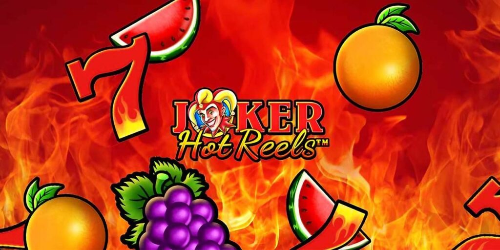 Joker Hot Reels